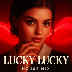 Lucky lucky _Deejay Dapi_ Bubblegum dance mix