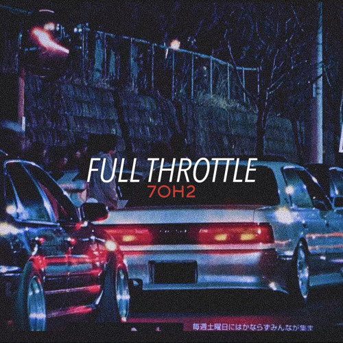 FULL THROTTLE