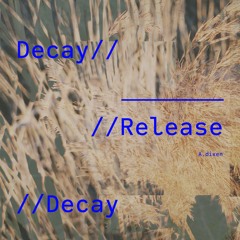 Decay/Release/Decay