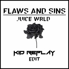 Flaws and Sins Replay Edit