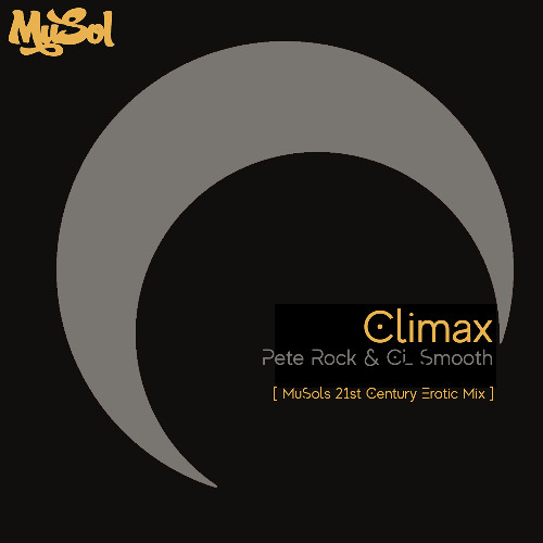 Pete Rock & CL Smooth - Climax [ MuSols 21st Century Erotic Mix ]