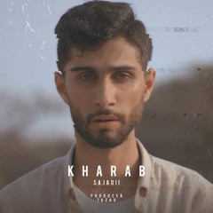 Sajadii - Kharab