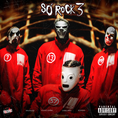Só Rock 3 (feat. Rock Danger & meLLo)