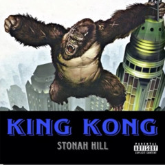 Stonah Hill ft Charismà- King Kong