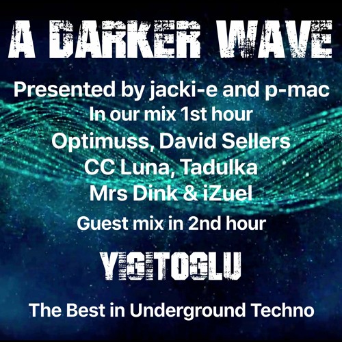 #326 A Darker Wave 14-05-2021 with guest mix 2nd hr by Yigitoglu