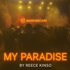 REECE KINSO - MY PARADISE