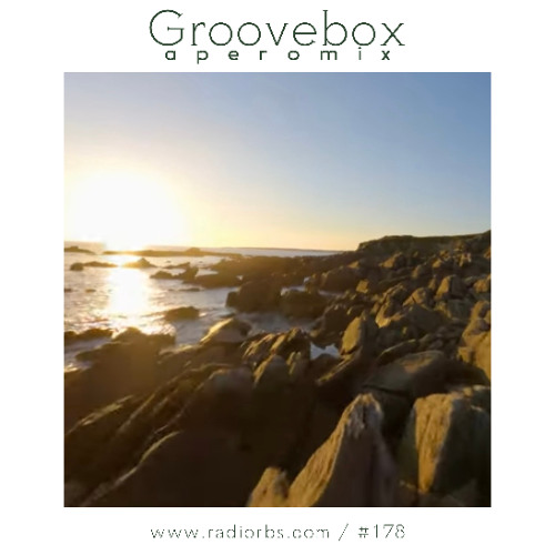 Groovebox # 178 @ RadioRBS91.9fm with Holocène
