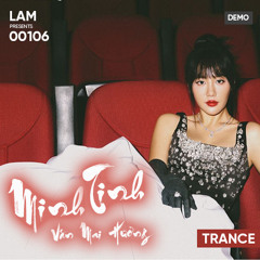 Van Mai Huong - Minh Tinh (Bootleg)