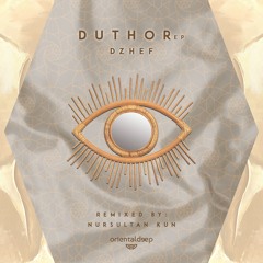 Dzhef - Duthor (Nursultan Kun Remix)