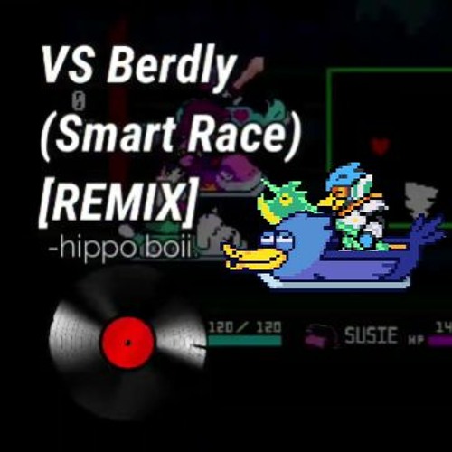 Smart Race (VS. Berdly) [Electro Remix]