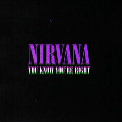 You Know You're Right / slowed + reverb + radio /