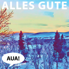 Alles Gute (feat. Paul's Gene)