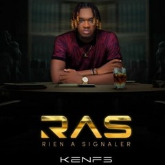 R.A.S - KENFS (Rien À Signaler)