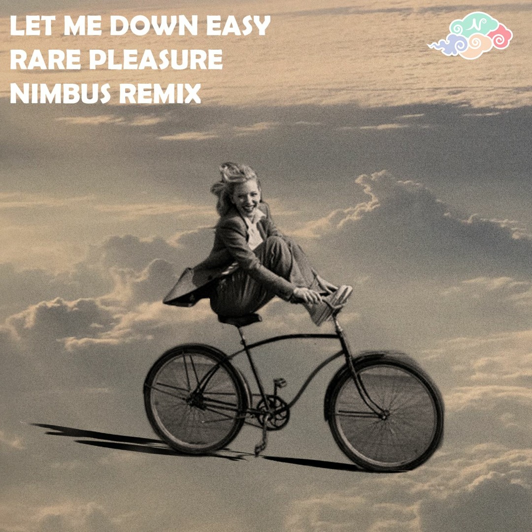 Stream Rare Pleasure - Let Me Down Easy (Nimbus Remix) by 