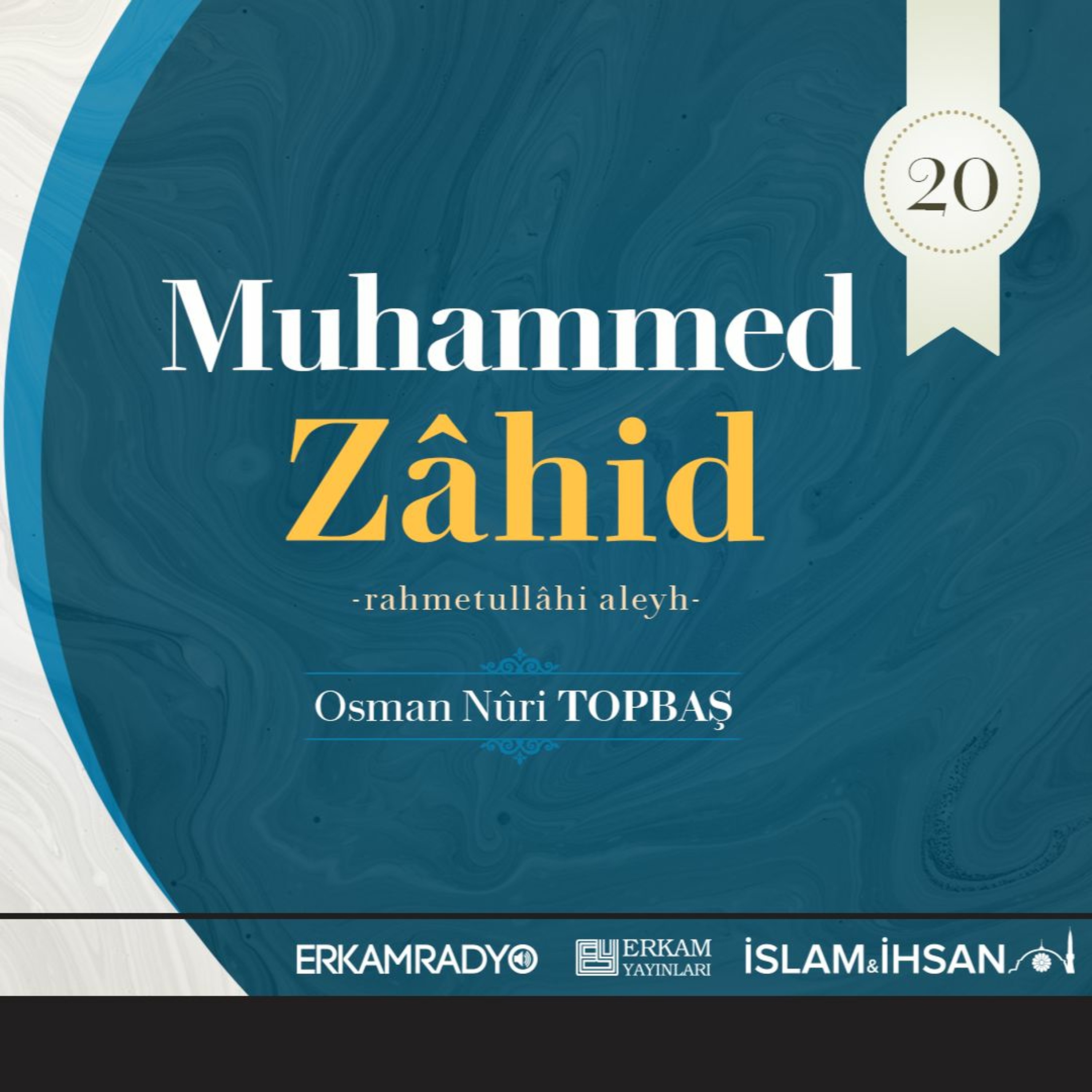 Muhammed Zâhid Rahmetullâhi Aleyh (Altın Silsile 20 - Sesli Kitap) - Osman Nuri Topbaş