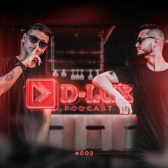 DLUX PODCAST #002