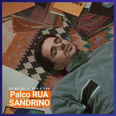 Palco RUA - 24Jun25 - Sandrino - Ser (EP)