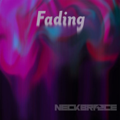 NECKBRÆCE - Fading