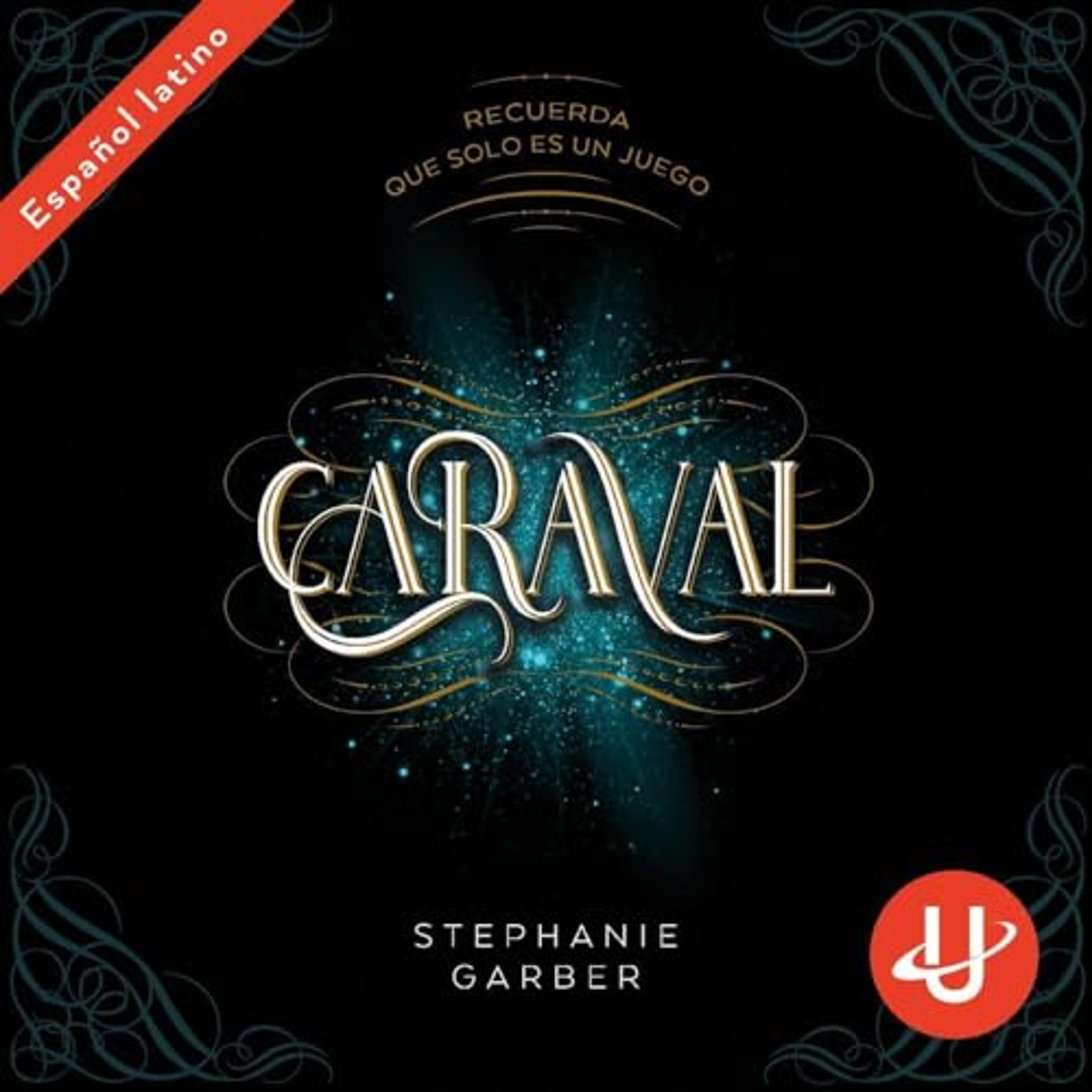 Caraval - Recuerda que solo es un juego (Audiolibro) | Prueba Gratis