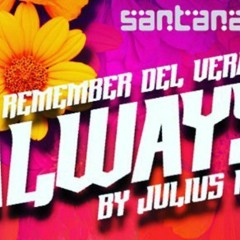 ✨Sesión Fever (15-07-2023)✨ El Remember Del Verano ALWAYS by Julius MC