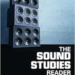 [Download] PDF 🧡 The Sound Studies Reader by Jonathan Sterne EPUB KINDLE PDF EBOOK