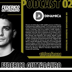 FEDERICO GUTTADAURO DINAMICA PODCAST 02