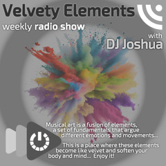 DJ Joshua @ Velvety Elements Radio Show 283