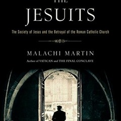 [VIEW] EBOOK EPUB KINDLE PDF Jesuits: The Society of Jesus and the Betrayal of the Ro
