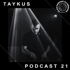 ECM Podcast 021 - Guest dj Taykus