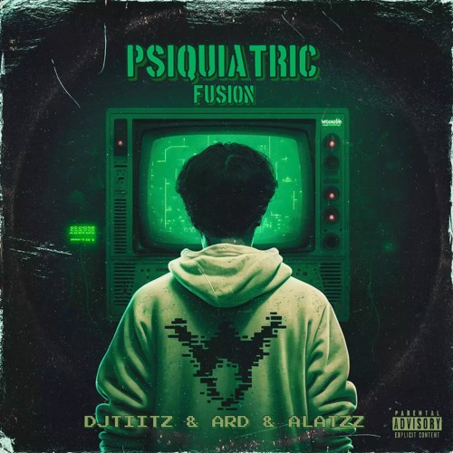 PSIQUIATRIC FUSION VOL 5 DJTIITZ X ARD X ALATZZ