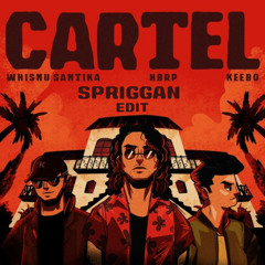 CARTEL (SPRIGGAN BASS HOUSE EDIT) free download