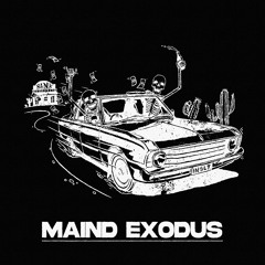 MAIND EXODUS (NEW KIT AVAILABLE)