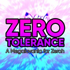 A Megalovania for Zeroh ~ ZERO TOLERANCE [Legacy Ver.]