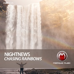 Nightnews - Chasing Rainbows (Original Breakable Mix)