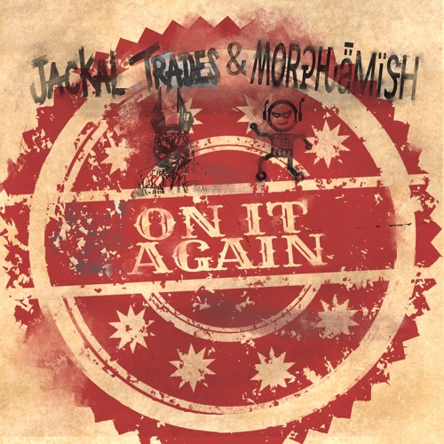 On It Again (Radio Edit) - Jackal Trades & Morphamish
