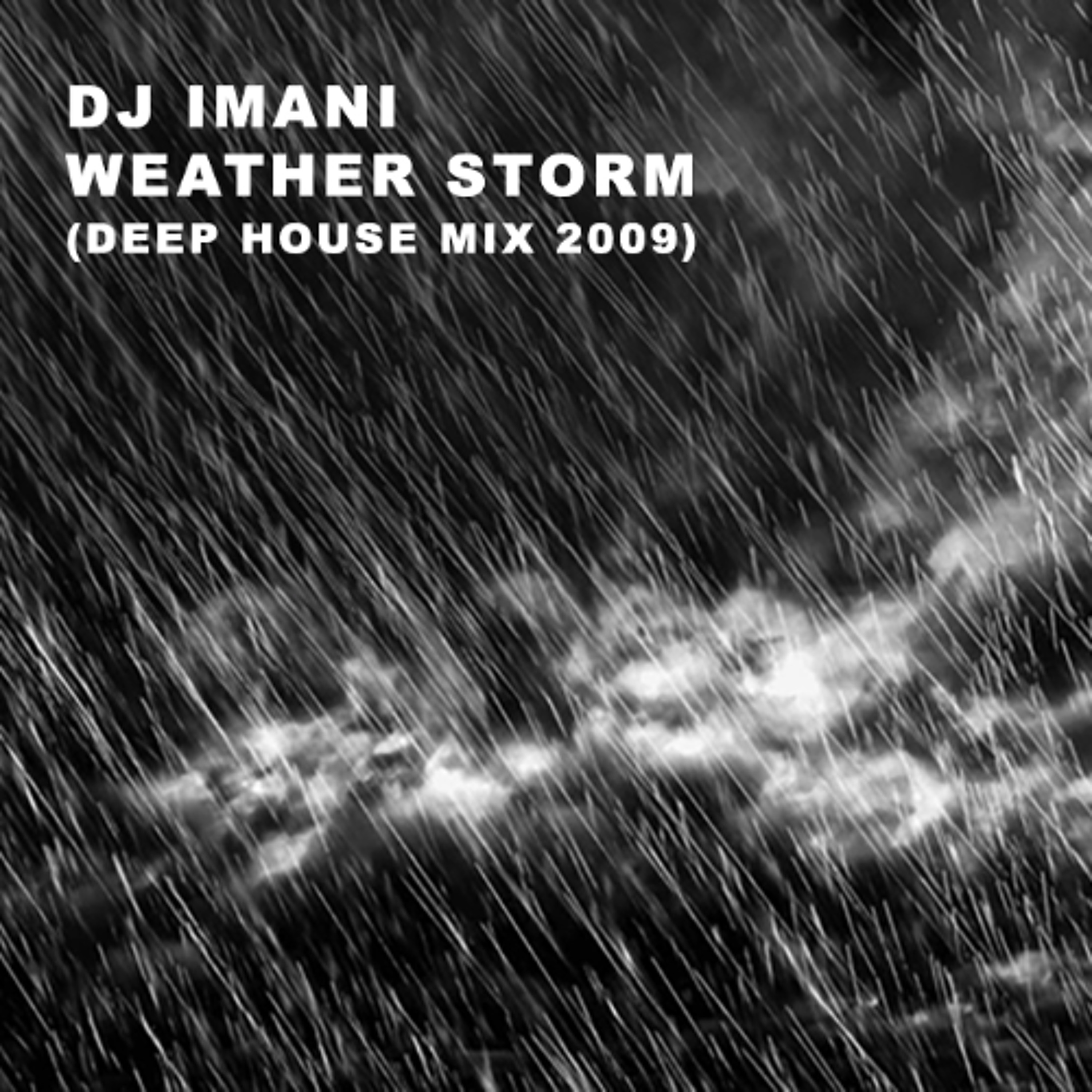 DJ Imani - Weather Storm (Mix from 2009)