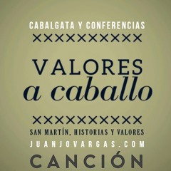 Valores a Caballo - Canción de la Actividad - Gringo Vargas