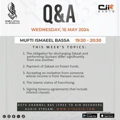 Question & Answer with Mufti Ismaeel Bassa