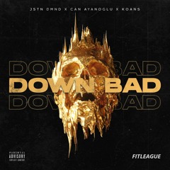 Jstn Dmnd, Can Ayanoglu & KOANS - Down Bad