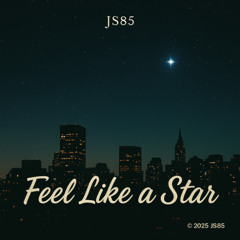 Feel Like a Star