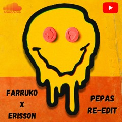 Farruko - Pepas (Erisson DJ Re - Edit)