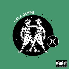 Like a Gemini