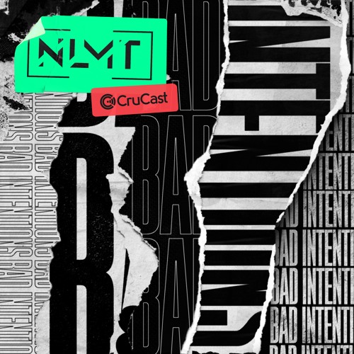 NLMT - Bad Intentions