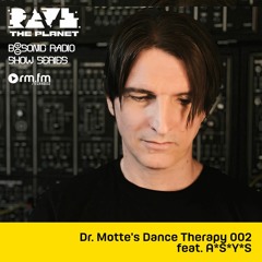 Dr. Motte's Music Therapy 002 feat. A*S*Y*S