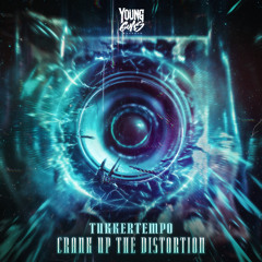 TukkerTempo - Crank Up The Distortion