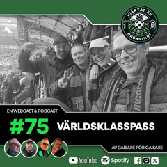 Hjärtat är Grönsvart - Avsnitt 75 - "Världsklasspass"