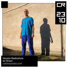 Version Radioshow w/ Orson 23.10.24