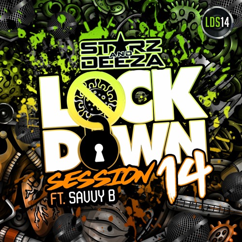 Lockdown Session Part 14 Feat Savvy B - FREE DOWNLOAD