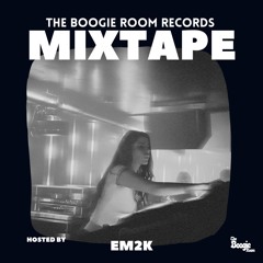 EM2K X The Boogie Room Mixtape #17