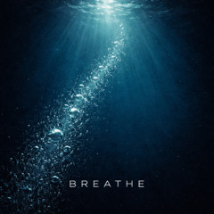Breathe